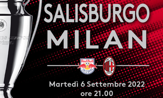 Salisburgo-Milan – Info Trasferta URGENTE