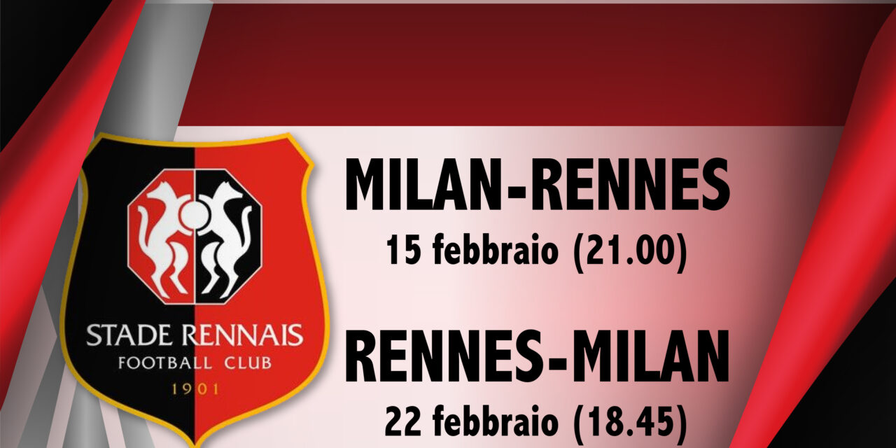 Europa League… Sarà Milan-Rennes