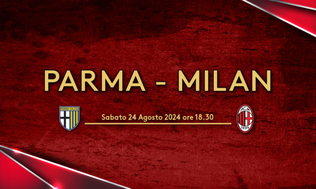Parma-Milan _ Info Trasferta