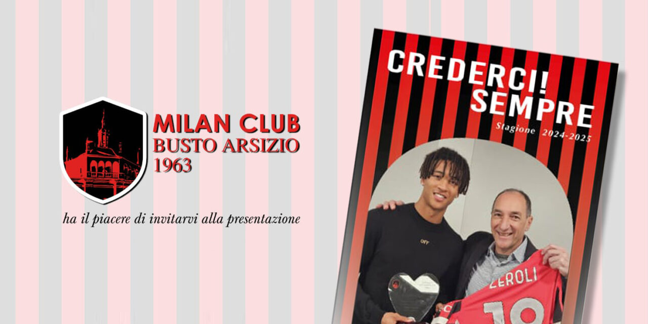Il Milan Club Busto Arsizio 1963 vi invita alla presentazione del libro