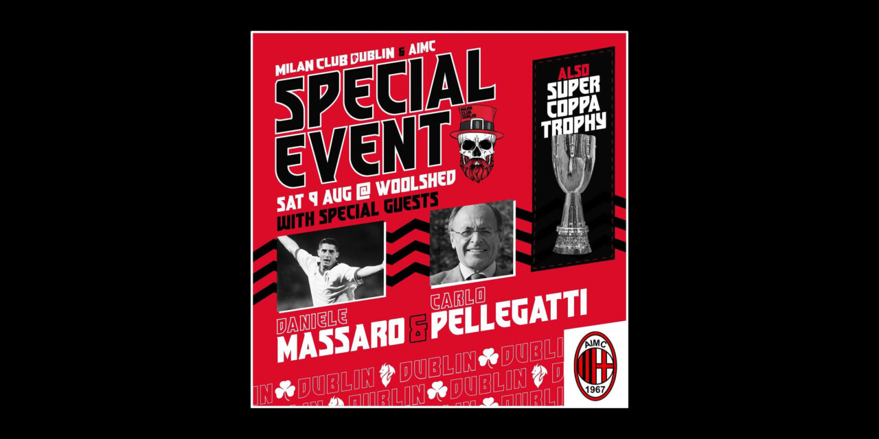 Sabato 9 agosto Dublino si tinge di Rossonero