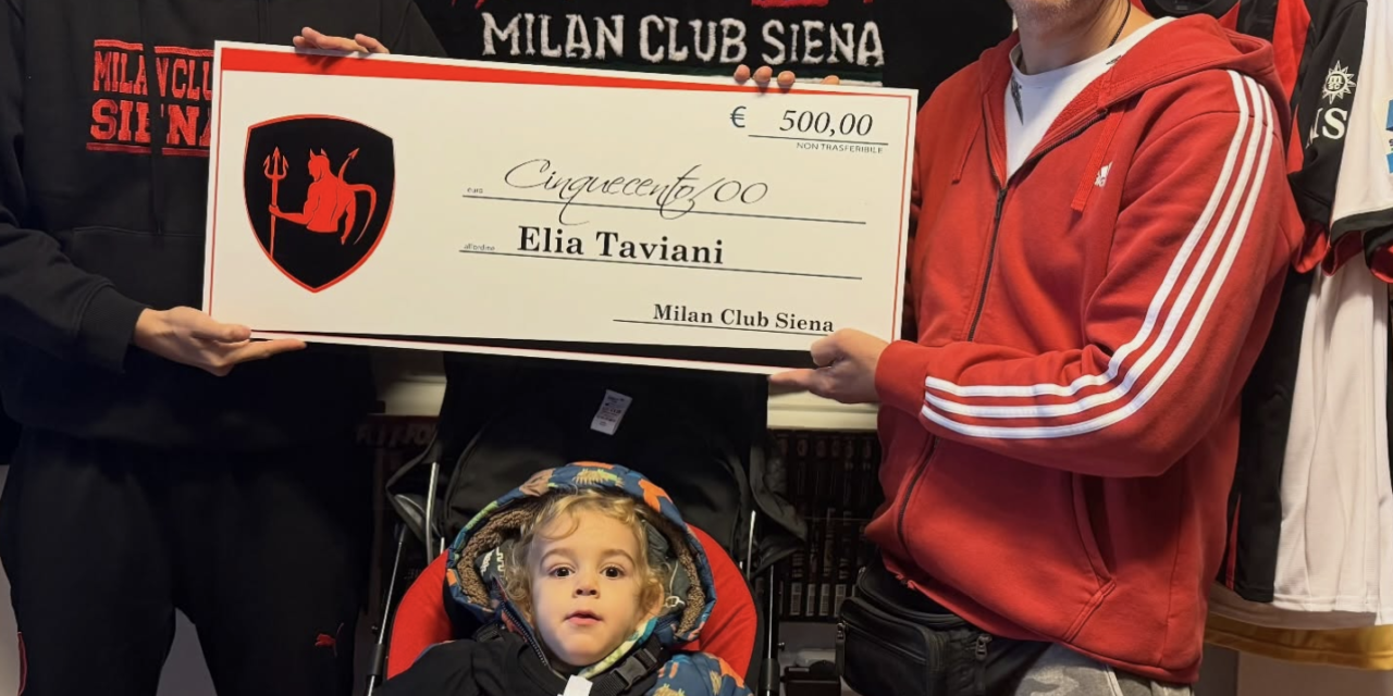 Il Milan Club Siena… “per Elia”
