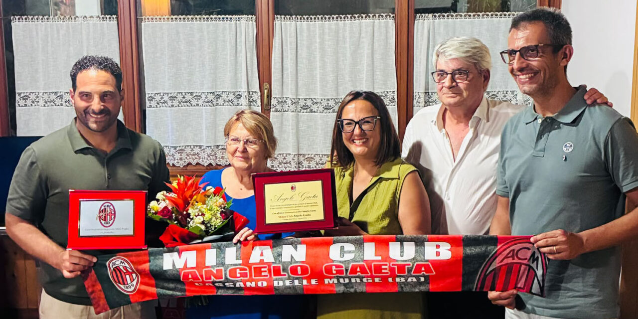 Il Milan Club Cassano delle Murge porterà il nome di Angelo Gaeta